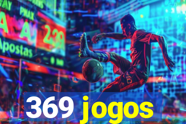 369 jogos